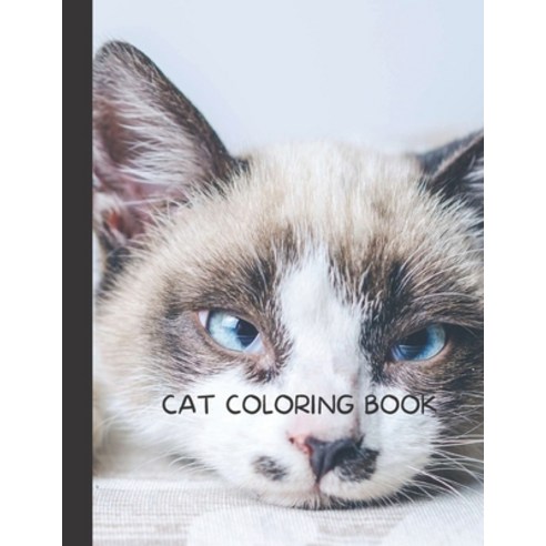 Cat Coloring Book: Cat Gifts for Toddlers Kids ages 4-8 Girls Ages 8-12 or Adult Relaxation Cute S... Paperback, Independently Published, English, 9798582768838