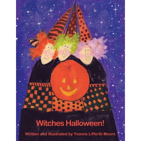 Witches Halloween! Paperback, Independently Published