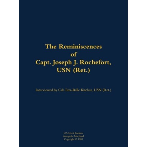 (영문도서) Reminiscences of Capt. Joseph J. Rochefort USN (Ret.) Hardcover ...