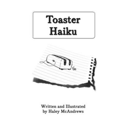 (영문도서) Toaster Haiku Paperback, Red Stone Art Studio, English, 9798985130348