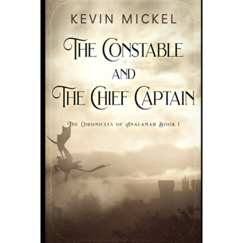 (영문도서) The Constable and the Chief Captain Paperback, Independently Published, English, 9798649394703