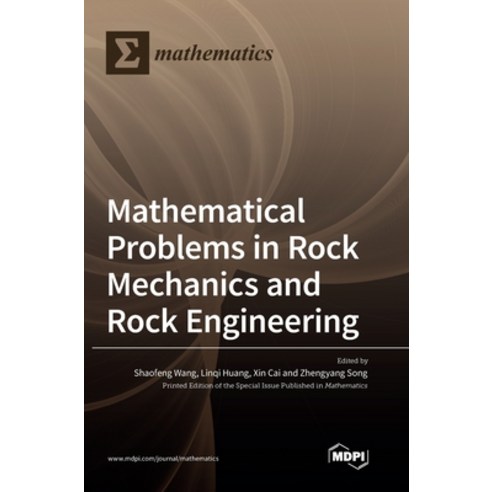 (영문도서) Mathematical Problems in Rock Mechanics and Rock Engineering Hardcover, Mdpi AG, English, 9783036560915