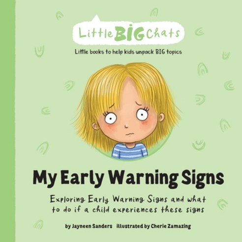 (영문도서) My Early Warning Signs: Exploring Early Warning Signs and what to do if a child experiences t... Paperback, Educate2empower Publishing, English, 9781761160127