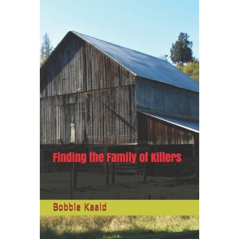 (영문도서) Finding the Family of Killers Paperback, Independently Published, English, 9798592439186