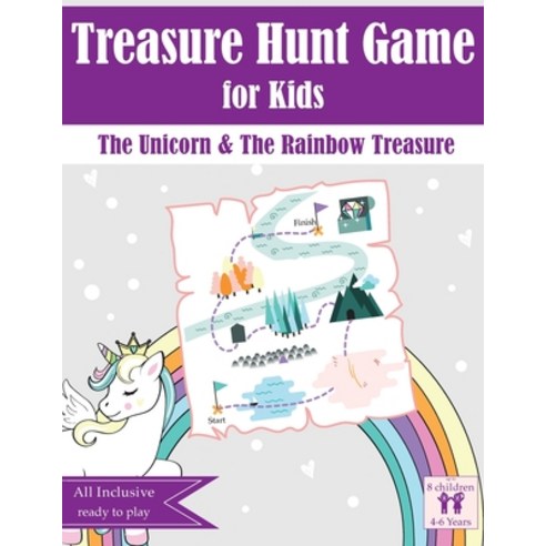 Treasure Hunt Game for Kids: The Unicorn & The Rainbow Treasure Paperback, Lulu.com, English, 9781008983441