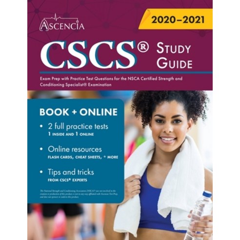 CSCS Study Guide: Exam Prep with Practice Test Questions for the NSCA Certified Strength and Conditi... Paperback, Ascencia Test Prep, English, 9781635307955