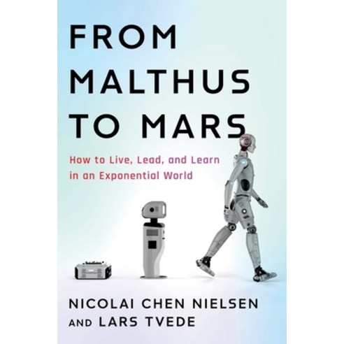 (영문도서) From Malthus to Mars Paperback, Fast Company Press, English, 9781639080496