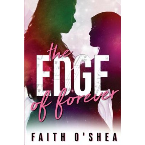 (영문도서) The Edge of Forever Paperback, Faithworks, English, 9780998722955