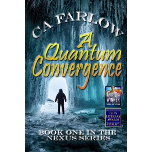 A Quantum Convergence: Book One in the Nexus Series Paperback, Launch Point Press, English, 9781633042193