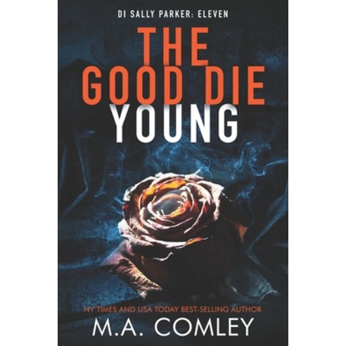 (영문도서) The Good Die Young Paperback, Independently Published, English, 9798871055878