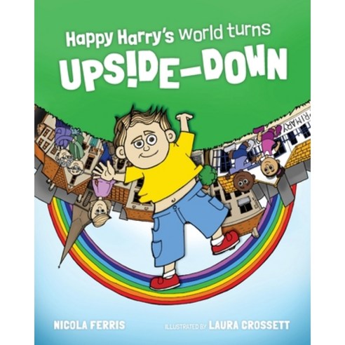 Happy Harry''s World Turns Upside Down Paperback, Bear Press