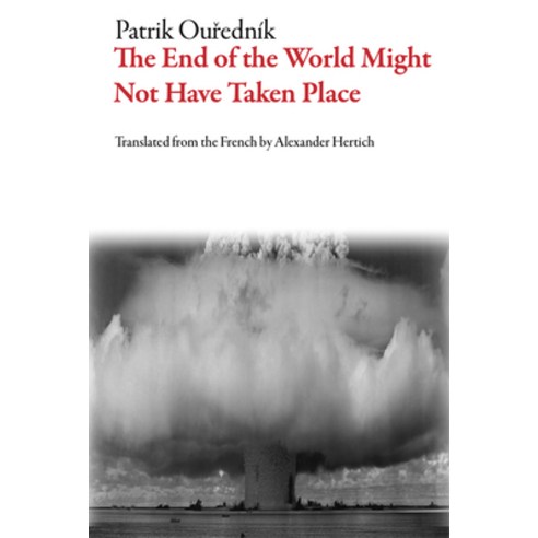 (영문도서) End of the World Might Not Have Taken Place Paperback, Dalkey Archive Press, English, 9781628973396