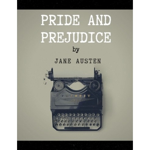 Pride and Prejudice by Jane Austen Paperback, Independently Published, English, 9798697901007