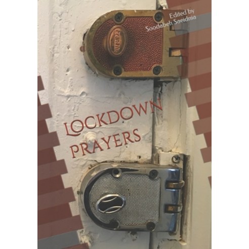 Lockdown Prayers: English Anthology of Short Poems in the COVID Era Paperback, Independently Published, 9798580050683