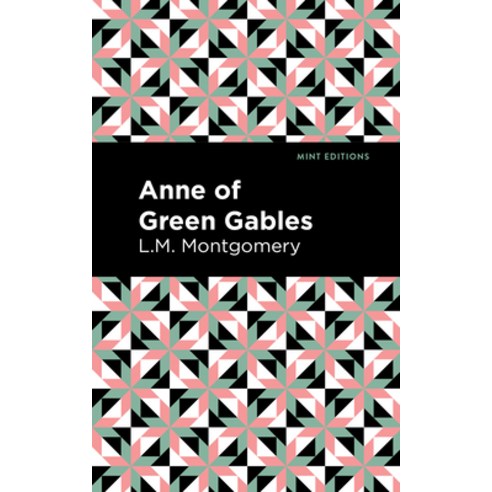 Anne of Green Gables Mass Market Paperbound, Mint Editions