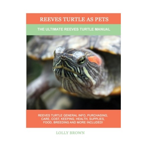 (영문도서) Reeves Turtle as Pets: The Ultimate Reeves Turtle Manual Paperback, Nrb Publishing, English, 9781949555431