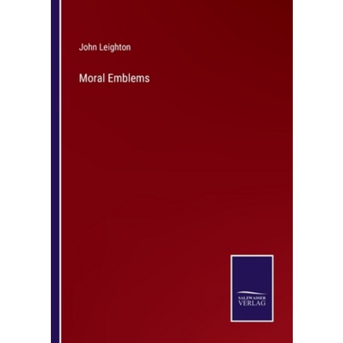 (영문도서) Moral Emblems Paperback, Salzwasser-Verlag, English, 9783375106263