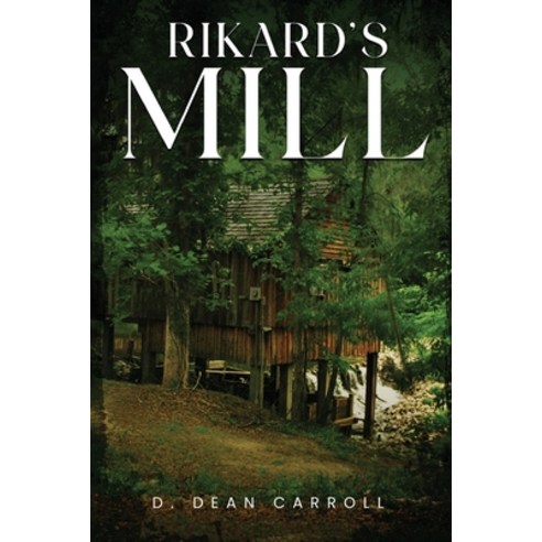 (영문도서) Rikard''s Mill Paperback, Alpha Book Writers, English, 9798330233267
