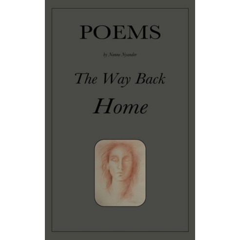 (영문도서) The Way Back Home: Poems Paperback, Books on Demand, English, 9789180573160