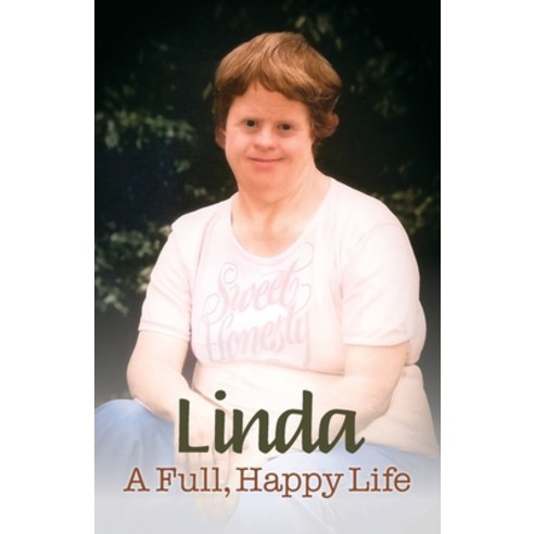 (영문도서) Linda: A Full Happy Life Paperback, Braughler Books, LLC, English, 9781955791236