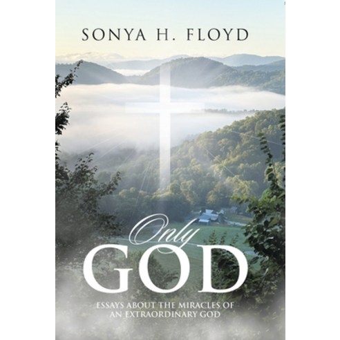 (영문도서) Only God Hardcover, WestBow Press, English, 9798385024803