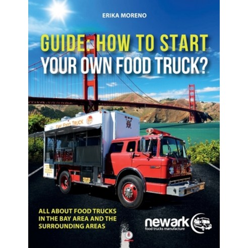Guide How To Start Your Own Food Truck Paperback, Ibukku, LLC