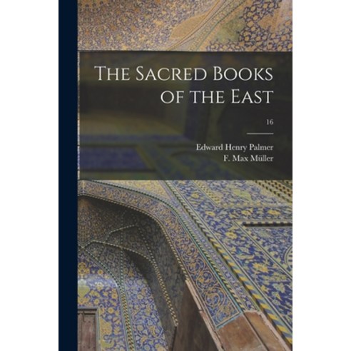 (영문도서) The Sacred Books of the East; 16 Paperback, Legare Street Press, English, 9781013670367