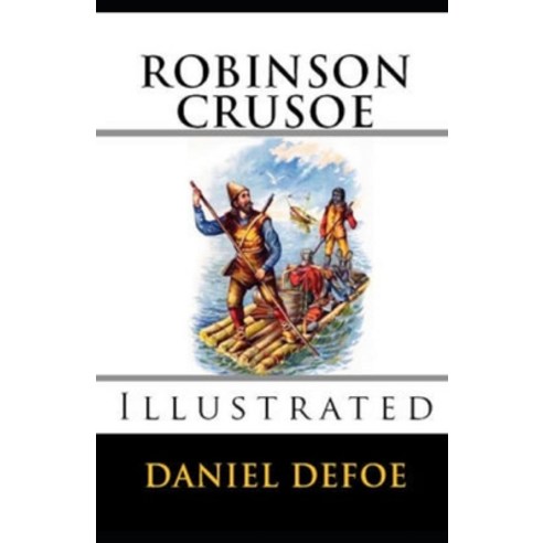 Robinson Crusoe Illustrated Paperback, Independently Published, English, 9798595569125