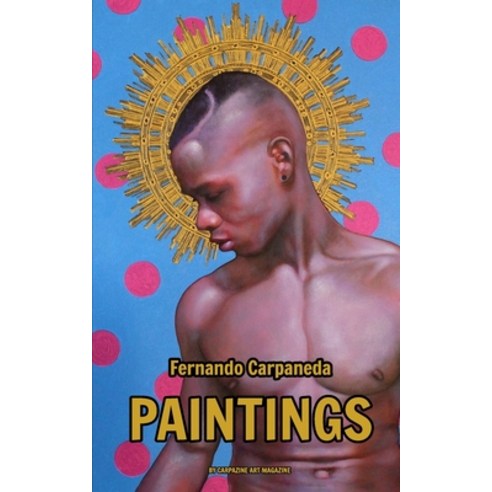 Paintings by Fernando Carpaneda Paperback, Blurb, English, 9781715625993