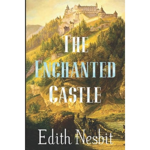 The Enchanted Castle Paperback, Independently Published, English, 9798747916593