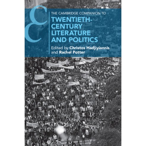 (영문도서) The Cambridge Companion to Twentieth-Century Literature and Politics Paperback, Cambridge University Press, English, 9781108814195
