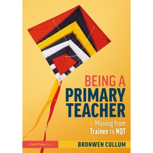 Being a Primary Teacher: Moving from Trainee to Nqt Paperback, Routledge, English, 9780367278892