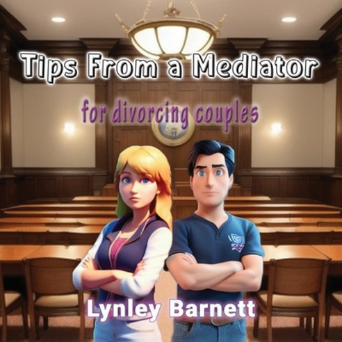 (영문도서) Tips From a Mediator: For Divorcing Couples Paperback, Linellen Press, English, 9781922727961