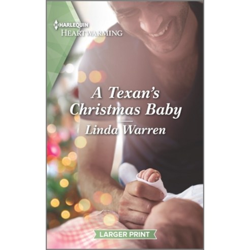 (영문도서) A Texan''s Christmas Baby Mass Market Paperbound, Harlequin Heartwarming Larg..., English, 9781335426468