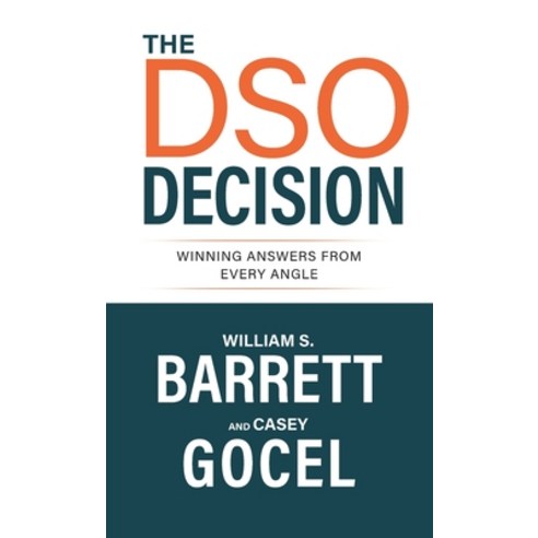 (영문도서) The DSO Decision: Winning Answers From Every Angle Hardcover, Redwood Publishing, LLC, English, 9781956470055