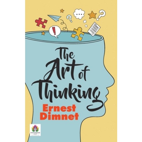(영문도서) The Art of Thinking Paperback, Repro Knowledgcast Ltd, English, 9789392554063