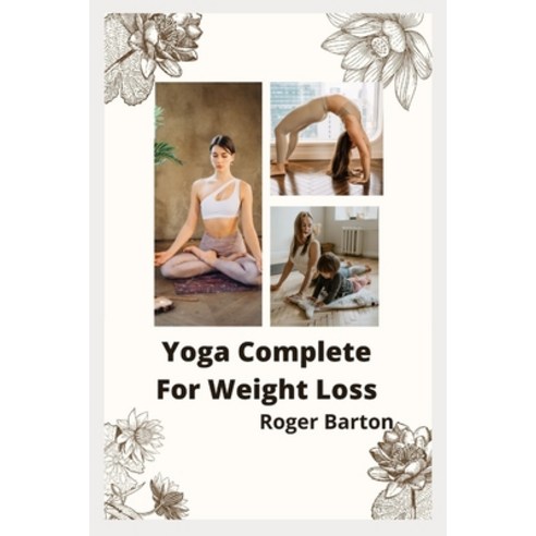 (영문도서) Yoga complete for Weight loss Paperback, Independently Published, English, 9798847362832