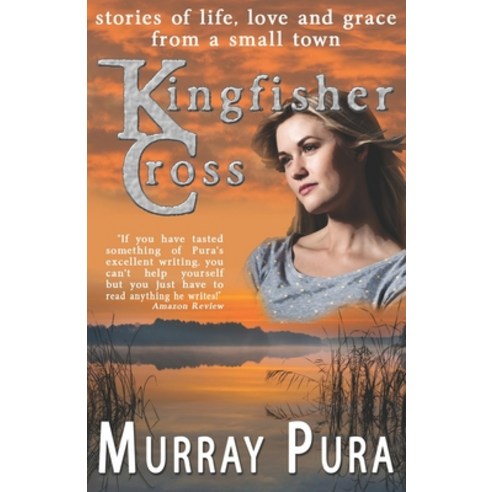 (영문도서) Kingfisher Cross Paperback, Millerwords, LLC, English, 9798985276046