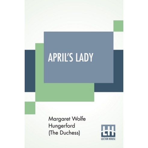 April''s Lady: A Novel. Paperback, Lector House, English, 9789354201806