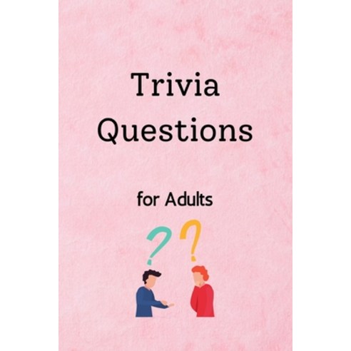 (영문도서) Trivia Questions for Adults Paperback, Roxie Jennas, English, 9781006853210