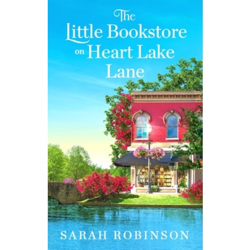 (영문도서) The Little Bookstore on Heart Lake Lane Mass Market Paperbound, Forever, English, 9781538755129