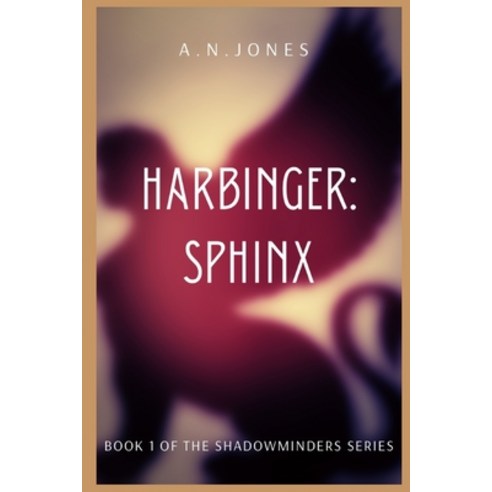 (영문도서) Harbinger: Sphinx Paperback, Independently Published, English, 9798541385991
