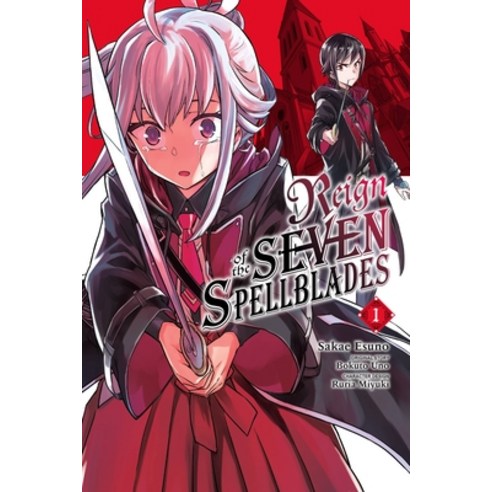 (영문도서) Reign of the Seven Spellblades Vol. 1 (Manga) Paperback, Yen Press, English, 9781975336639