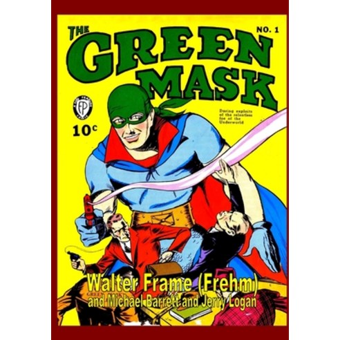 (영문도서) The Green Mask Vol. 1 Paperback, Fiction House Press, English, 9781647204204