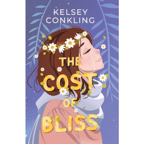 (영문도서) The Cost of Bliss Paperback, Kelsey Conkling, English, 9798218256326