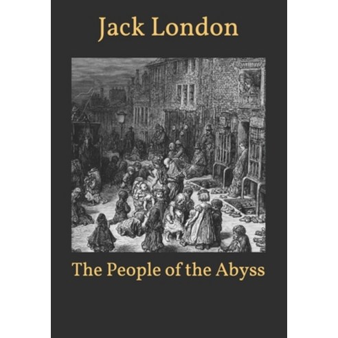 The People of the Abyss Paperback, Independently Published, English, 9798592453243