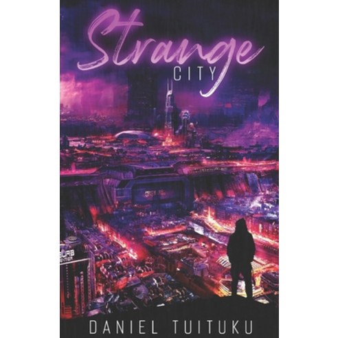 (영문도서) Strange City Paperback, Independently Published, English, 9798764925615