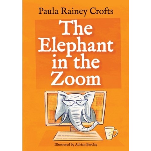 (영문도서) The Elephant in the Zoom Paperback, New Generation Publishing, English, 9781800312128