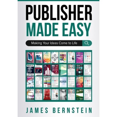 (영문도서) Publisher Made Easy: Making Your Ideas Come to Life Paperback, Independently Published, English, 9781702799966