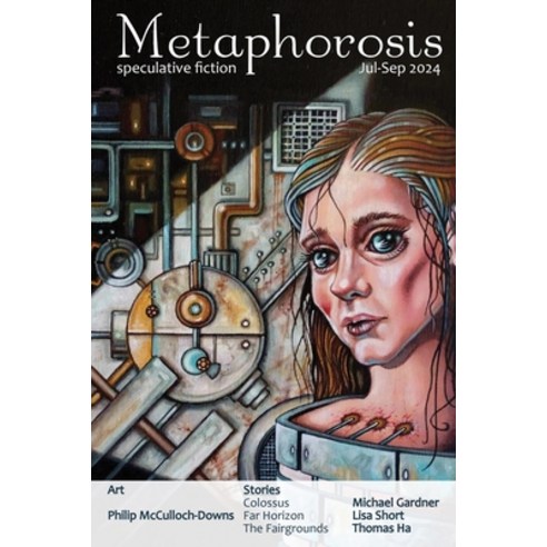 (영문도서) Metaphorosis Jul-Sep 2024 Paperback, Metaphorosis Magazine, English, 9781640762831